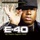 E-40 - Tell Me When To Go (feat. Keak Da Sneak)