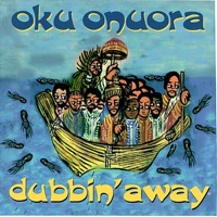 Dubbin' Away - Oku Onuora