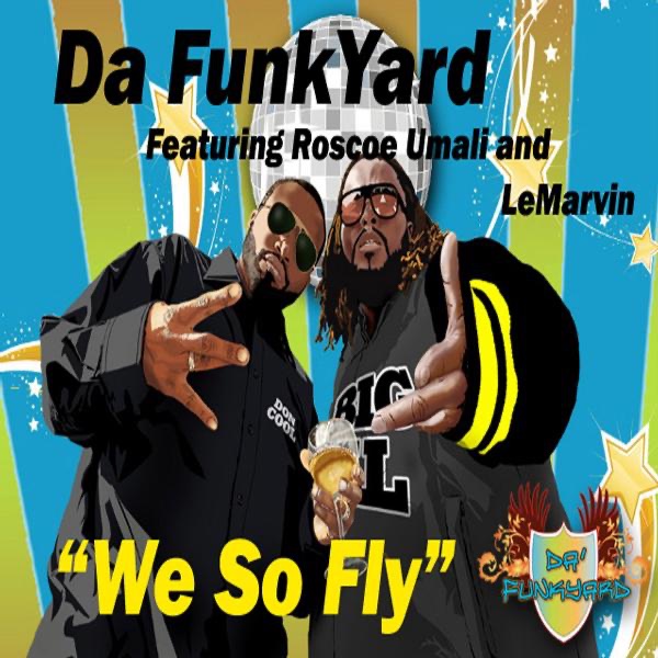 We So Fly (feat. Roscoe Umali & Lemarvin)