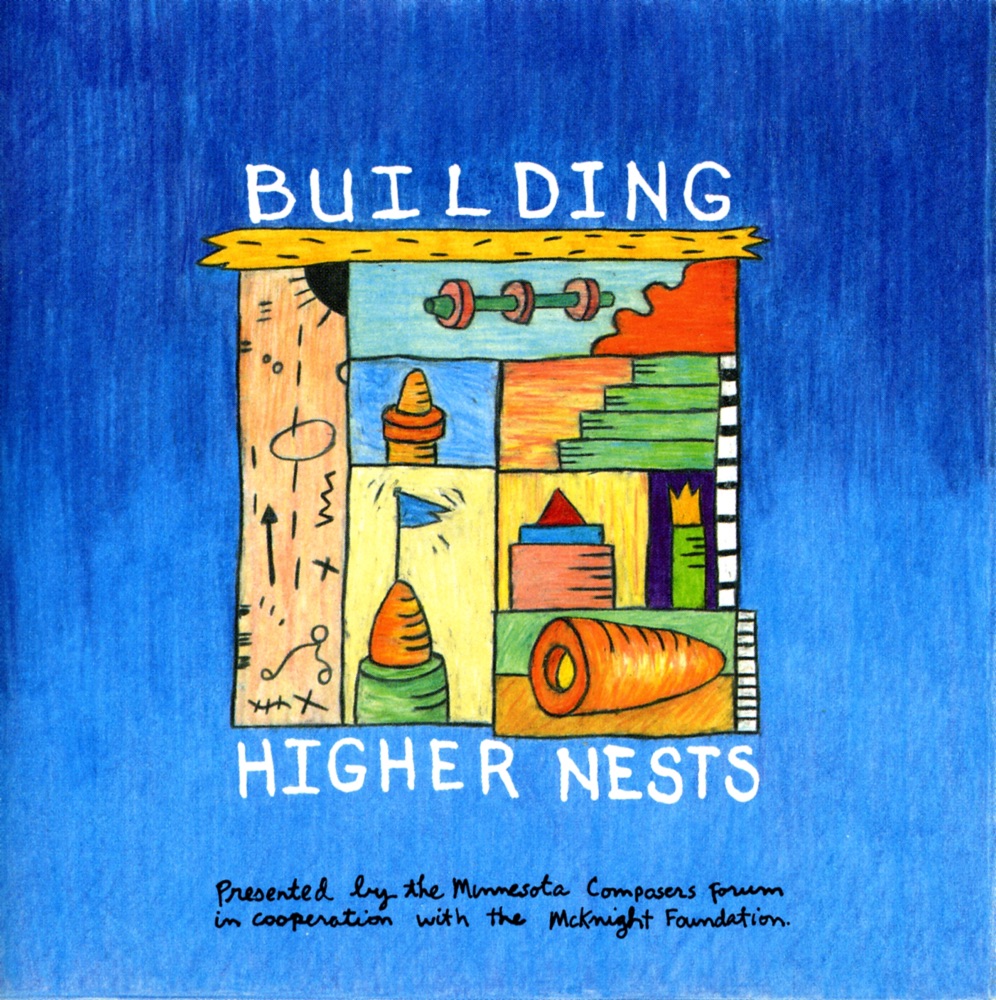 Обложка альбома «Building Higher Nests» — Marc Anderson, Tom Cora, Michelle Kinney, Sowah Mensah, James Price, Thomas Wegren, The Lark Quartet & Alan Johnson
