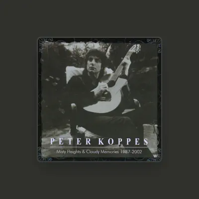 Listen to Peter Koppes, watch music videos, read bio, see tour dates & more!
