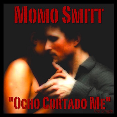 Ocho Cortado Me - Single