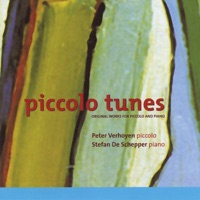 Piccolo Tunes - Original Works for Piccolo and Piano - Peter Verhoyen & Stefan de Schepper