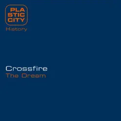The Dream - EP - Crossfire The Dream - EP - Crossfire
