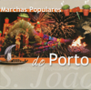 Marchas do Porto - São João - Vários Artistas