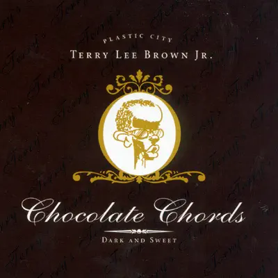 Слушать: Terry Lee Brown Junior — Chocolate Chords