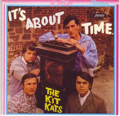 Listen to It's About Time by The Kit Kats
