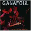 Ganafoul - Sometimes
