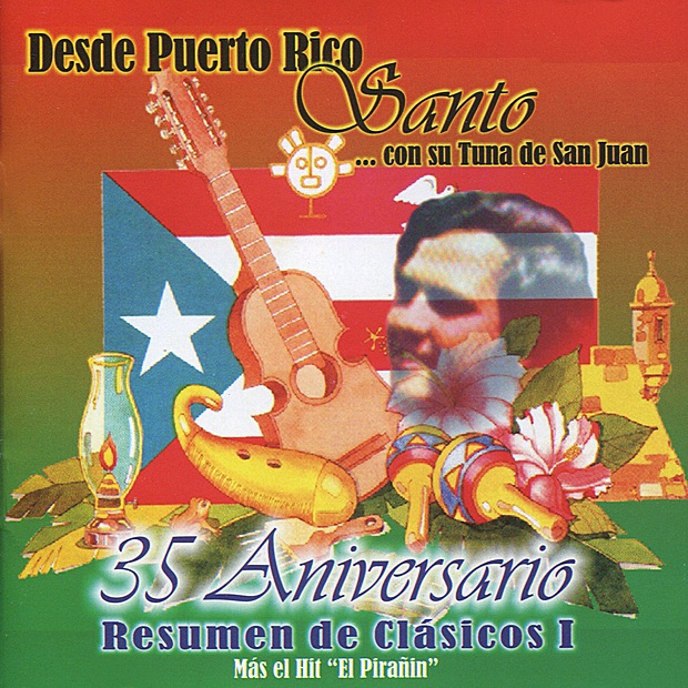 Обложка альбома «35 Aniversario - Resumen de Clásicos I» — Santo y Su Tuna de San Juan