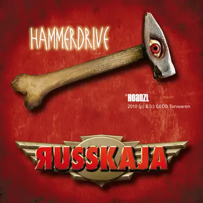 Hammerdrive - Russkaja