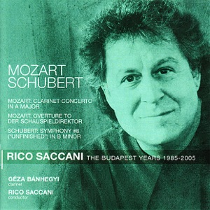 Mozart: Clarinet Concerto, Overture to Der Schauspieldirektor - Schubert: Symphony No. 8
