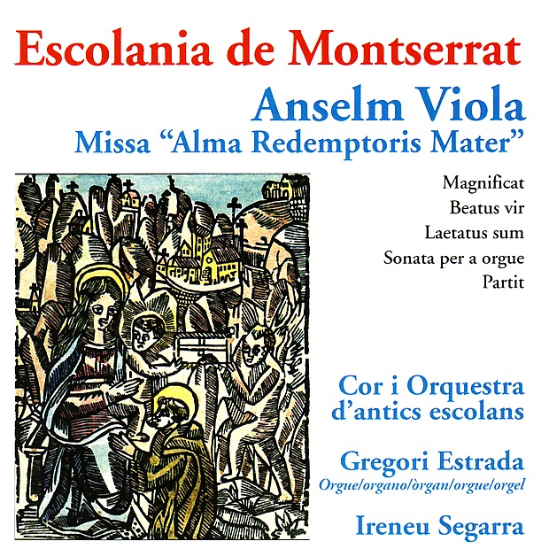 Обложка альбома «Viola: Sonata Per a Orgue, Missa "Alma Redemptoris Mater"» — Escolania de Montserrat, Ireneu Segarra & Gregori Estrada