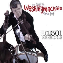 The George Washingmachine Quartet - My Blue Heaven