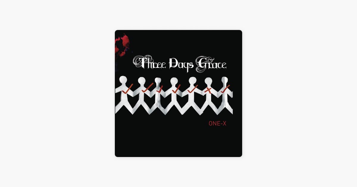 One-X (Deluxe Edition) - Album by Three Days Grace - Apple Music