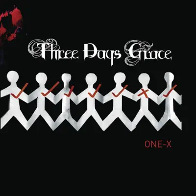 Listen to One-X (Deluxe Edition) by Three Days Grace