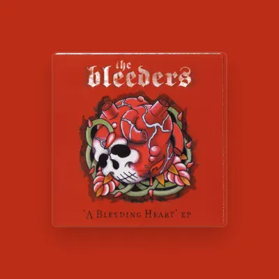 Listen to The Bleeders, watch music videos, read bio, see tour dates & more!