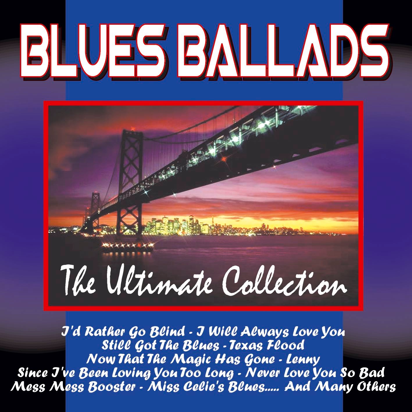 Blues Ballads - the Ultimate Collection