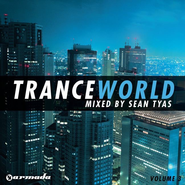 Trance World, Vol. 3 (Mixed By Sean Tyas)