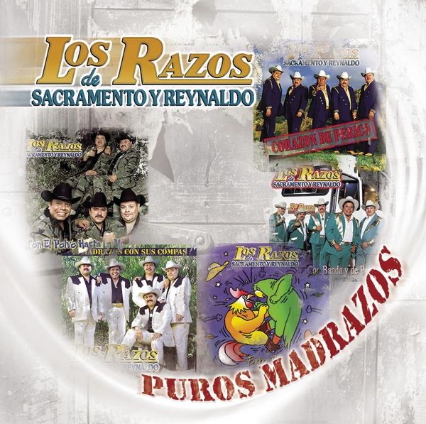Los Razos de Sacramento y Reynaldo: Puros Madrazos artwork