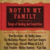 Not In My Family: Songs of Healing and Inspiration, 2008