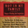 Not In My Family: Songs of Healing and Inspiration