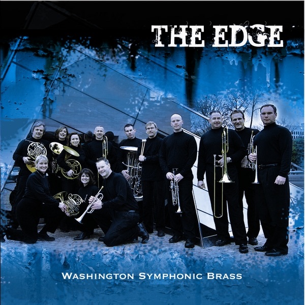 Обложка альбома «The Edge» — Washington Symphonic Brass