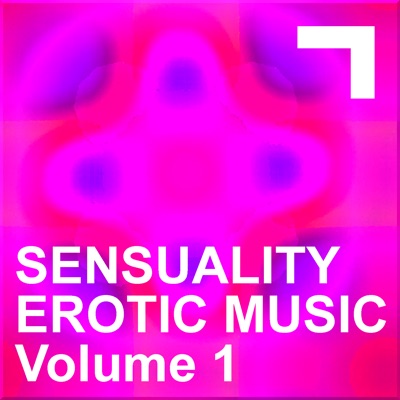 Sensuality – Erotic Music 1