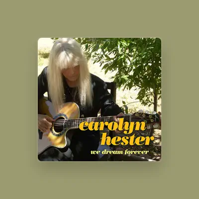 Listen to Carolyn Hester, watch music videos, read bio, see tour dates & more!