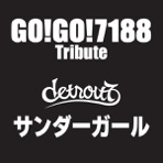 Thunder Girl From Go!Go!7188 Tribute - Go!Go! A Go!Go! - Single