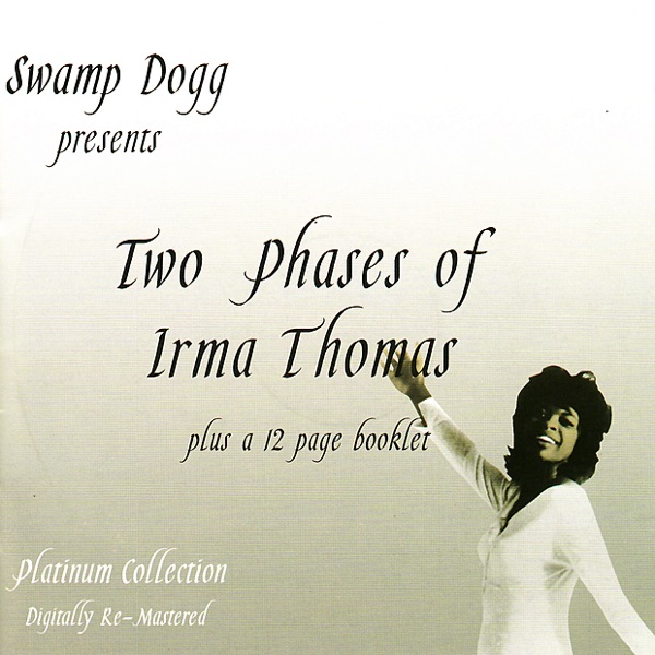 Two Phases of Irma Thomas - Irma Thomas