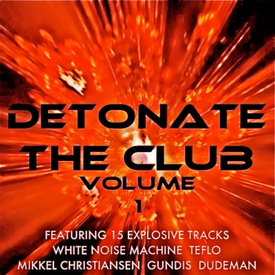 Detonate the Club, Vol. 1