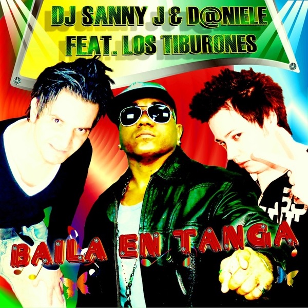 Обложка альбома «Baila En Tanga» — DJ Sanny J, D@Niele & Los Tiburones