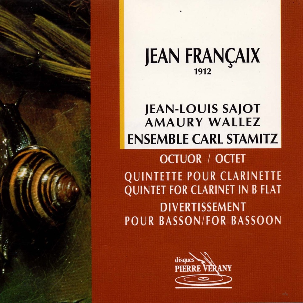 Обложка альбома «Francaix : Octuor, quintette & divertissement» — Ensemble Carl Stamitz, Jean-Louis Sajot, Amaury Wallez, Yurikao Naganuma, Catherine Arnoux, Michel Falconnat, Paul Broutin, Marie-Christine Dacqui & Jean-Michel Tavernier
