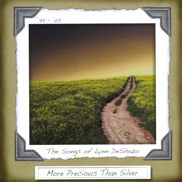 More Precious Than Silver — Lynn DeShazo