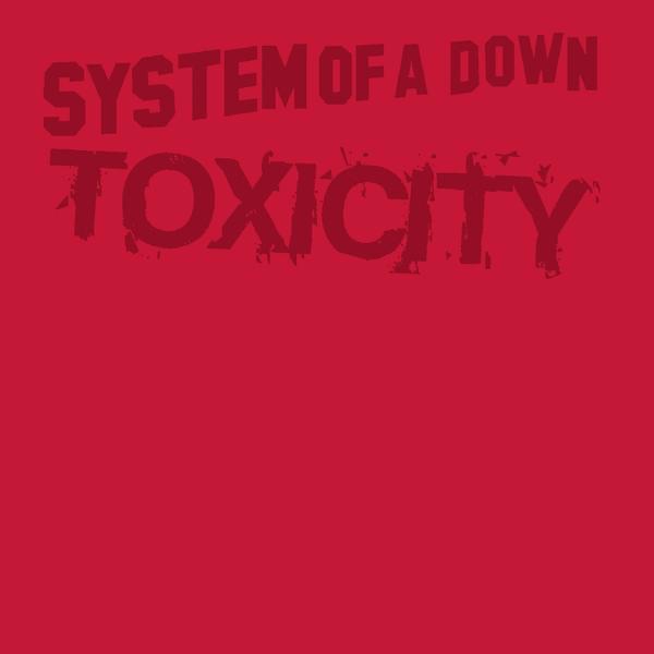 Обложка альбома «Toxicity - Single» — System Of A Down