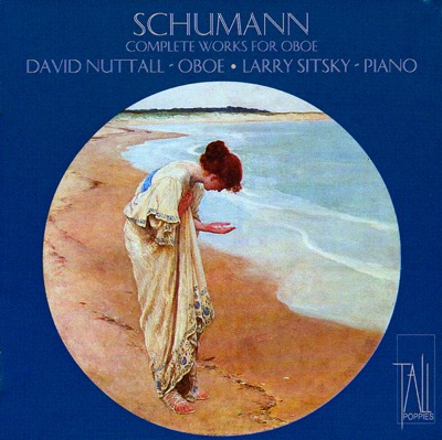 Schumann - Complete Works for Oboe