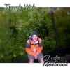 Charlie Mosbrook - Walk Tonight