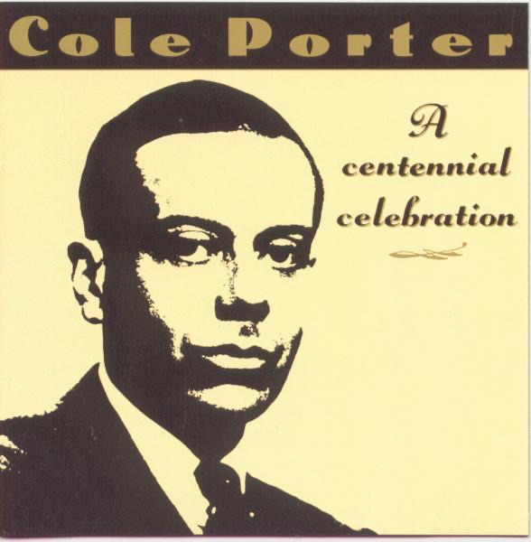 Cole Porter: A Centennial Celebration by Cole Porter album cover