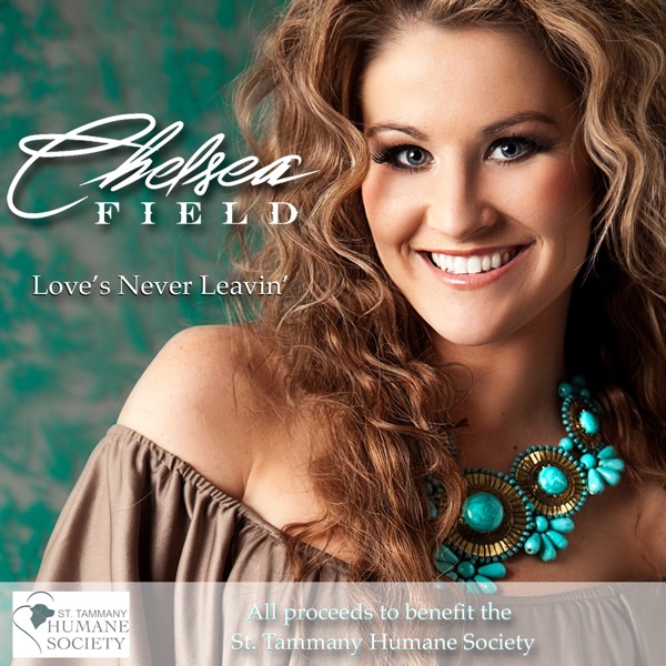 Love's Never Leavin' - Single album cover