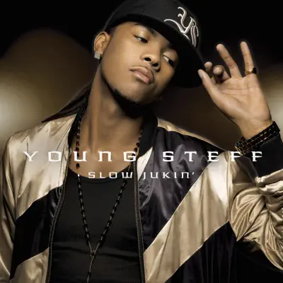 Slow Jukin' - Single - Young Steff