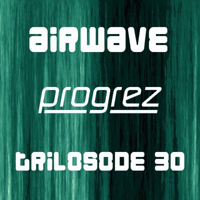 Progrez (Trilosode 30)
