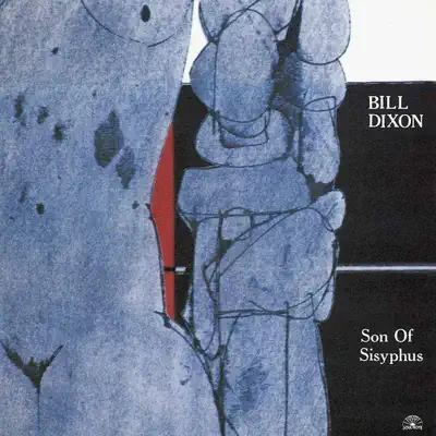 Listen to Son of Sisyphus by Bill Dixon