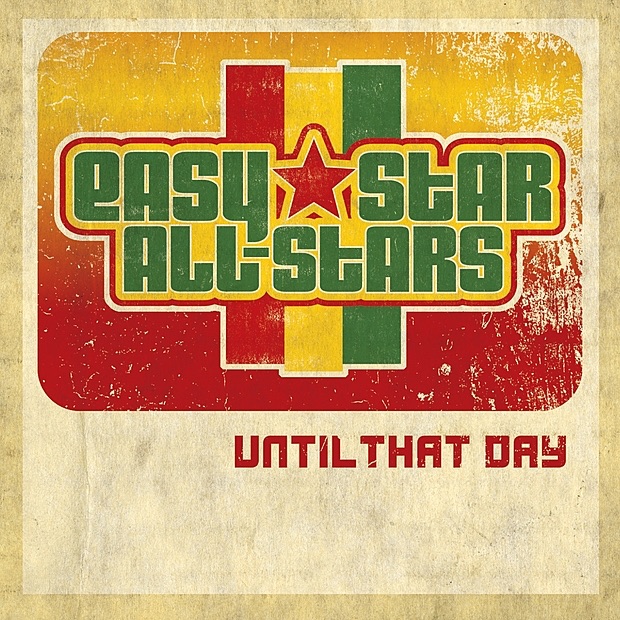 Обложка альбома «Until That Day - EP» — Easy Star All-Stars