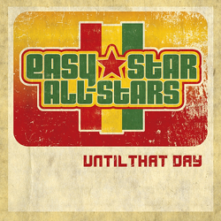 Until That Day - EP - Easy Star All-Stars Cover Art