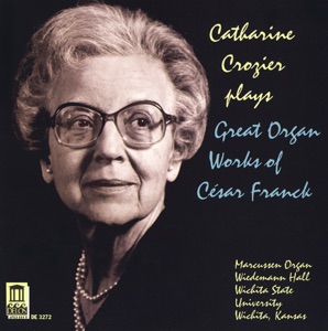 Great Organ Works of César Franck
