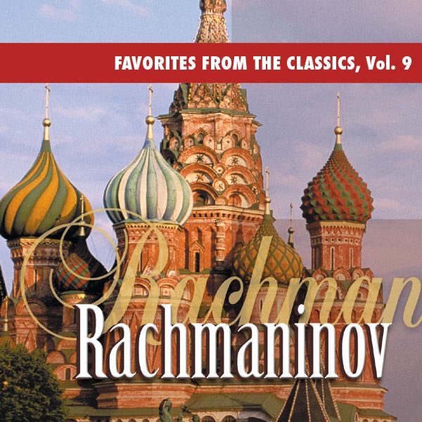 Обложка альбома «Rachmaninov: Favorites from the Classics, Vol. 9» — Charles Gerhardt, Earl Wild, RCA Victor Symphony Orchestra & Royal Philharmonic Orchestra
