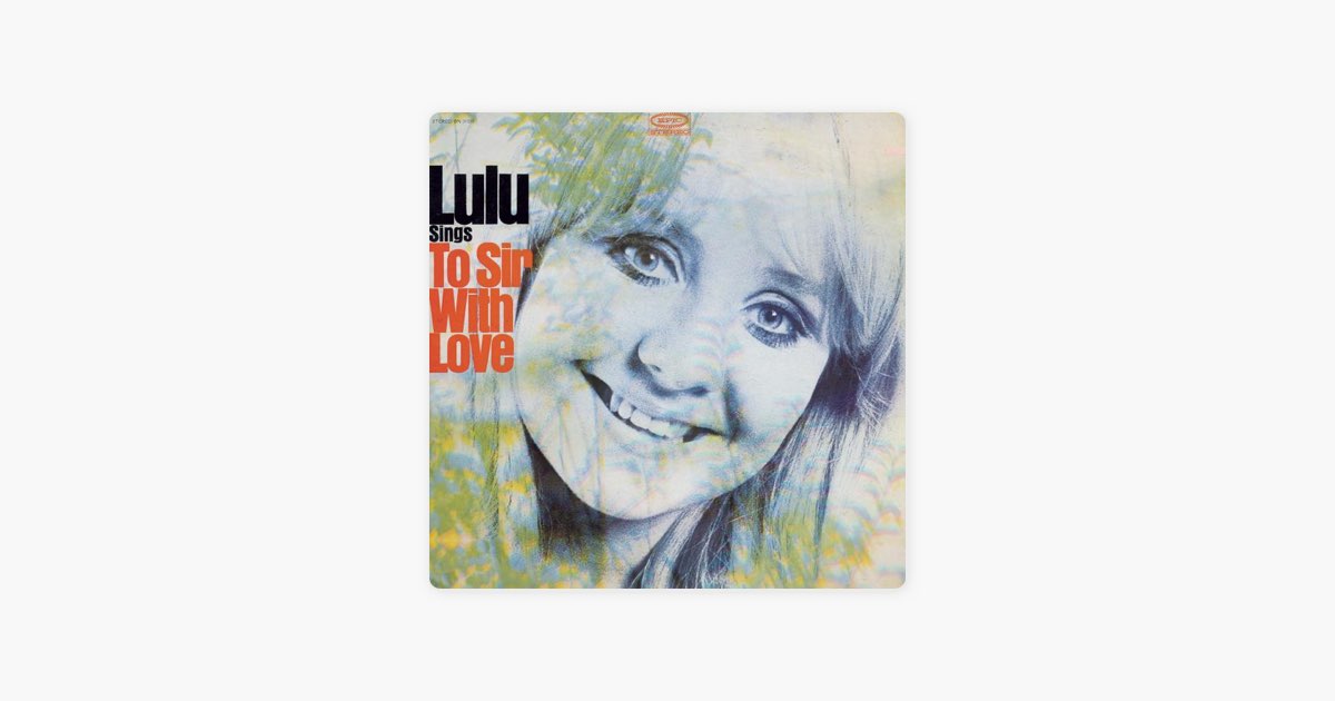 To Sir With Love - Album by Lulu - Apple Music
