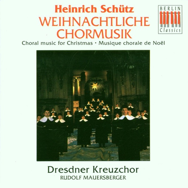 Heinrich Schütz: Weihnachtliche Chormusik