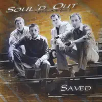 When I Got Saved — Soul'd Out Quartet