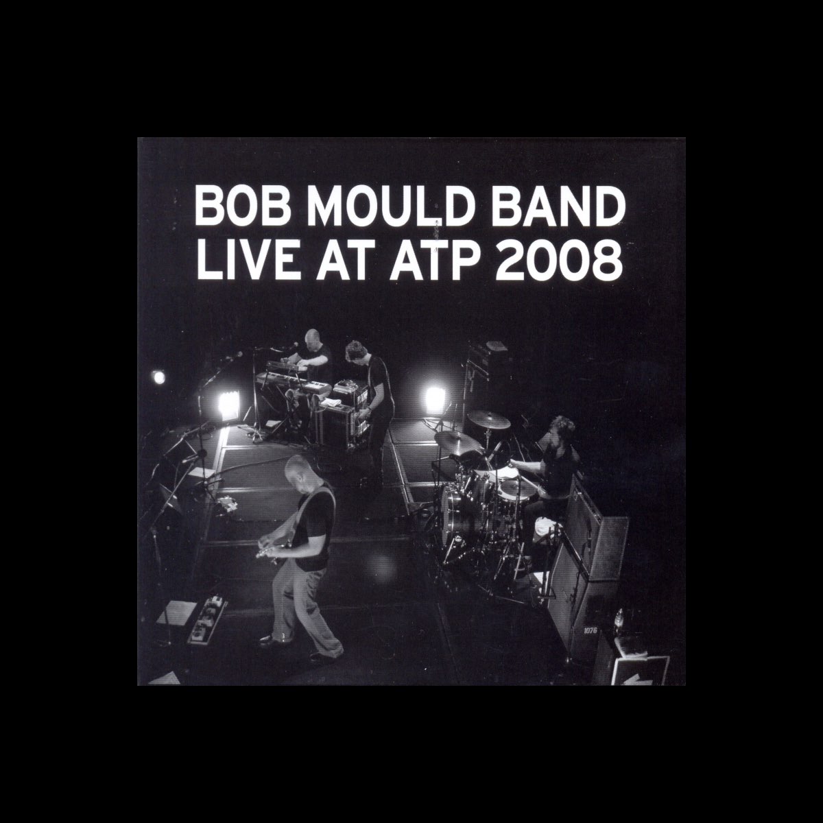 Live at ATP 2008 - Album by Bob Mould Band